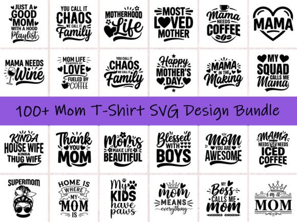 100+ Mom SVG Designs: A Complete Crafting Resource