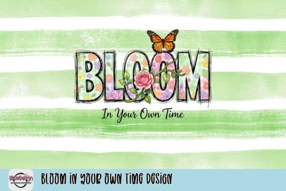 Bloom In Your Own Time: A Design for Growth and Creativity