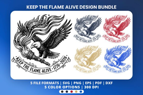 Celebrate 250 Years of Freedom: The Keep The Flame Alive Design