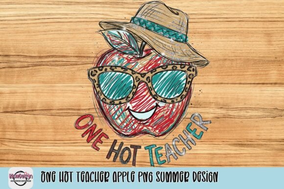 Celebrate Educators with the 'One Hot Teacher' Apple PNG Design