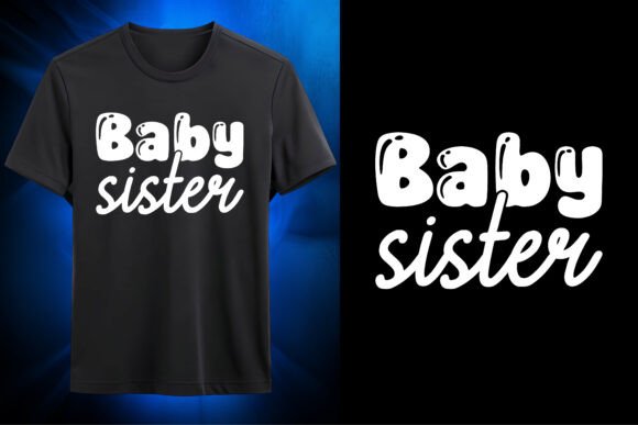 Little Baby Sister SVG Design: Versatile Graphics for Every Project