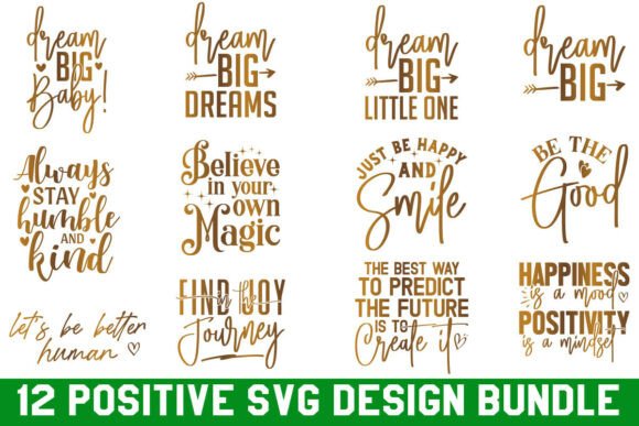 Positive SVG Design Bundle: 12 Uplifting Designs for Every Project
